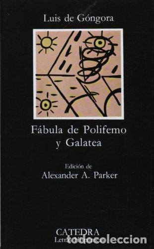 Libros de segunda mano: F&aacute;bula de Polifemo y Galatea - G&oacute;ngora, Luis De