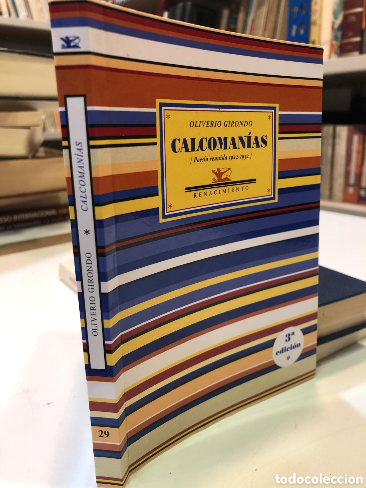 Gebrauchte B&uuml;cher: Calcoman&iacute;as. Poes&iacute;a reunida 1922 - 1932 - Oliverio Girondo