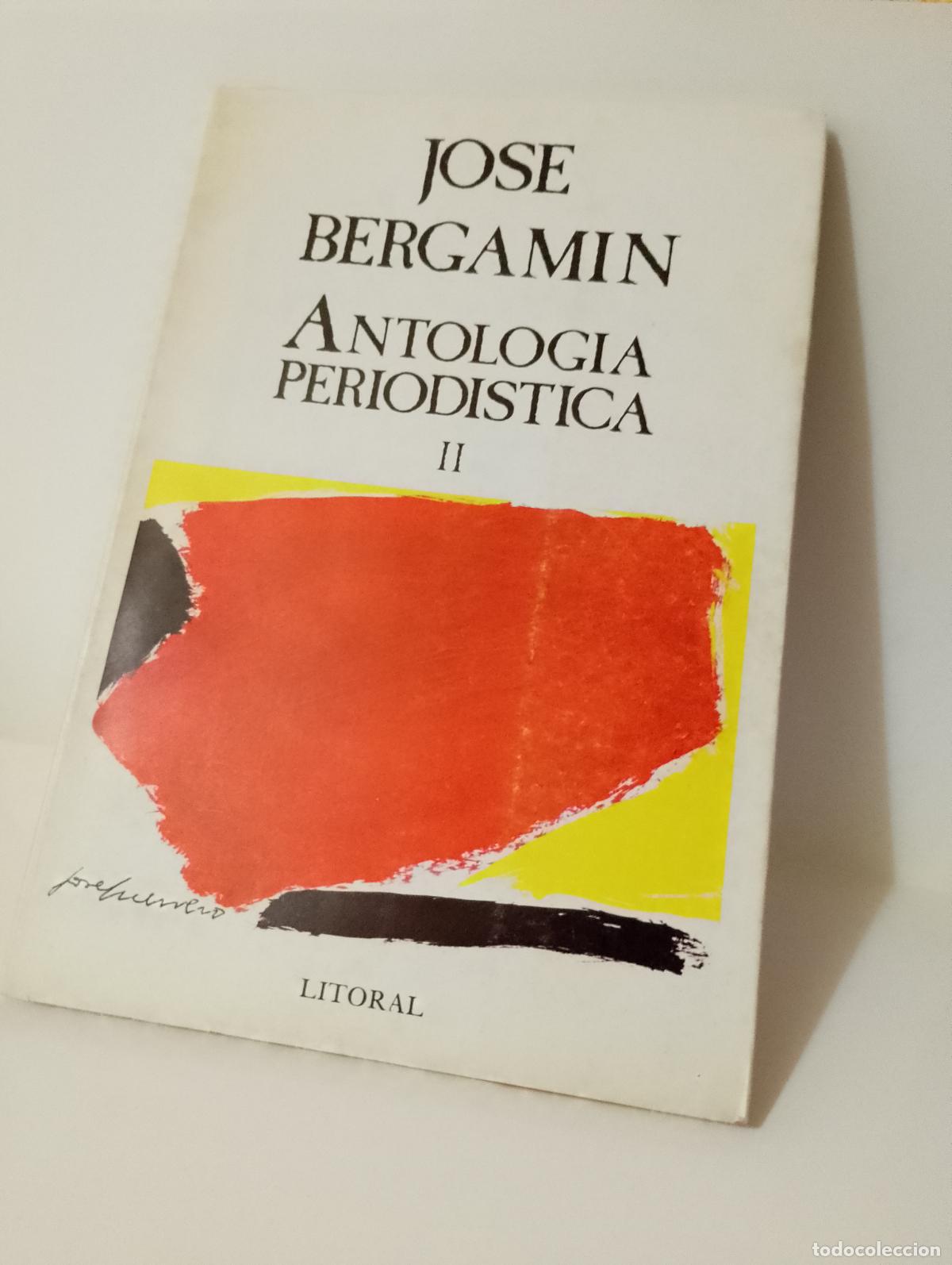 Libros de segunda mano: BERGAM&Iacute;N ANTOLOG&Iacute;A PERIOD&Iacute;STICA II LITORAL 1984
