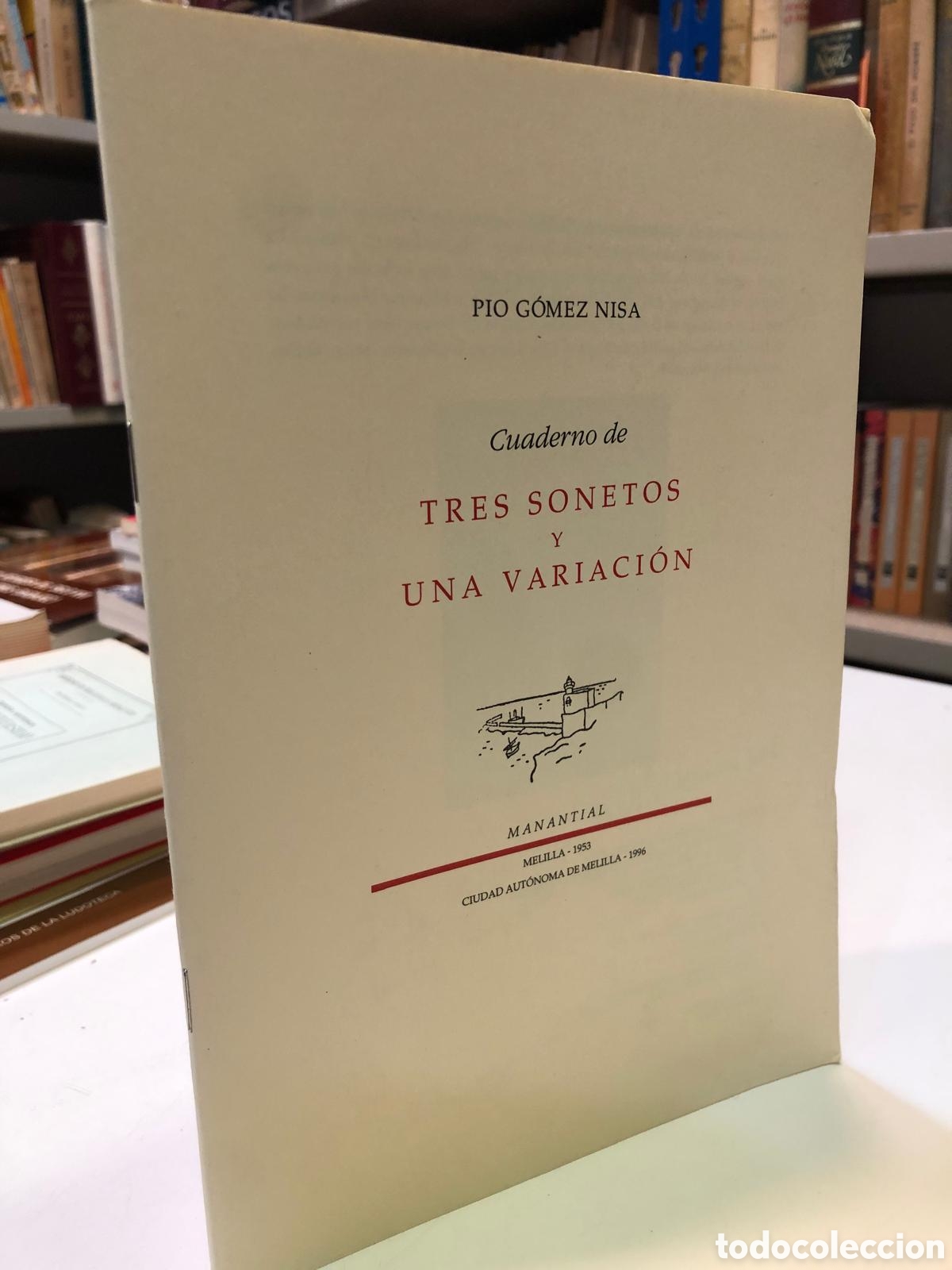 Libros de segunda mano: Cuaderno de tres sonetos y una variaci&oacute;n - Pio Gomez Nisa