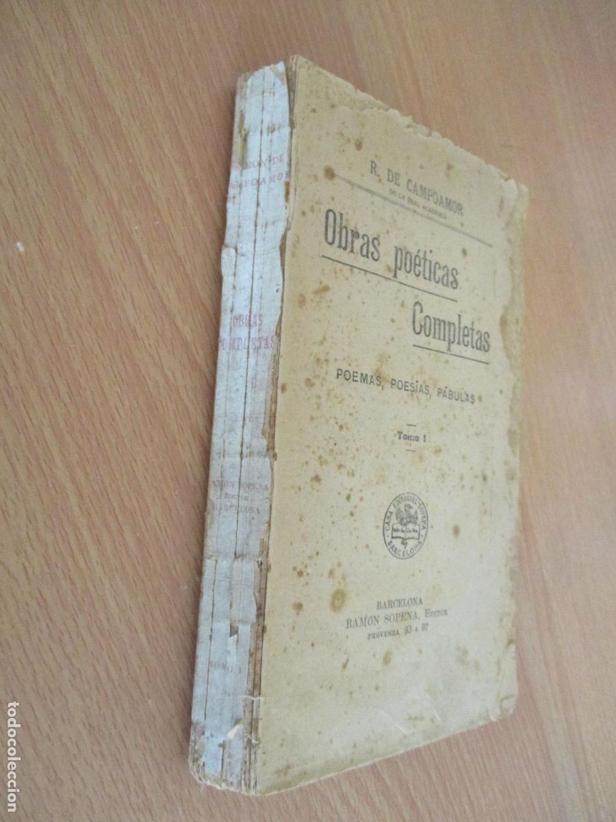 Libros de segunda mano: R. DE CAMPOAMOR- OBRAS PO&Eacute;TICAS COMPLETAS, POEMAS, POES&Iacute;AS, F&Aacute;BULAS- RAM&Oacute;N SOPENA- S/F.