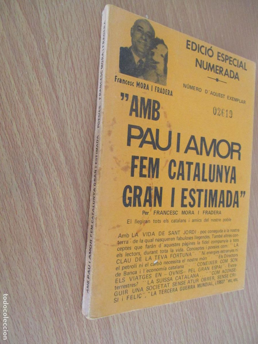 Libros de segunda mano: FRANCESC MORA I FRADERA- AMB PAU I AMOR FEM CATALUNYU GRAN I ESTIMADA-1982-DEDICADO POR EL AUTOR