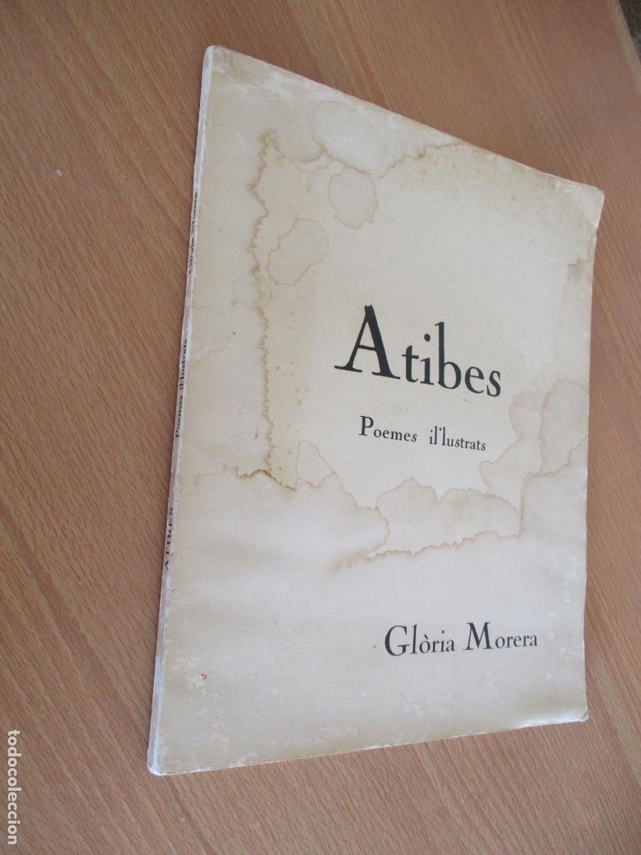 Libros de segunda mano: GL&Ograve;RIA MORERA- ATIBES, POEMES IL&acute;LUSTRATS-SYRA. 1968.-