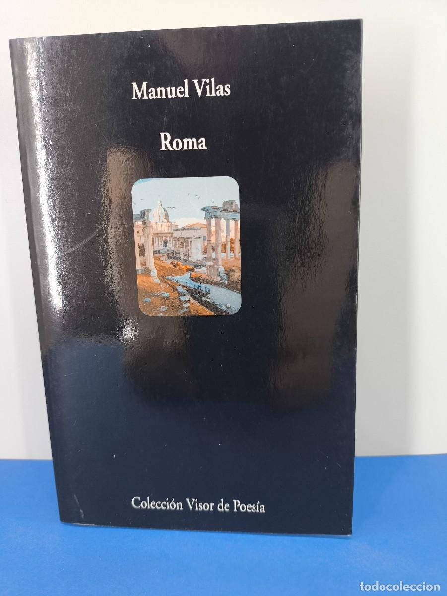 Libros de segunda mano: ROMA / MANUEL VILAS / 2020. VISOR POES&Iacute;A