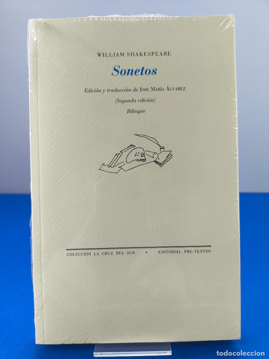 Libros de segunda mano: SONETOS / WILLIAM SHAKESPEARE / EDICI&Oacute;N Y TRADUCCI&Oacute;N DE JOS&Eacute; MAR&Iacute;A &Aacute;LVAREZ / PRE-TEXTOS