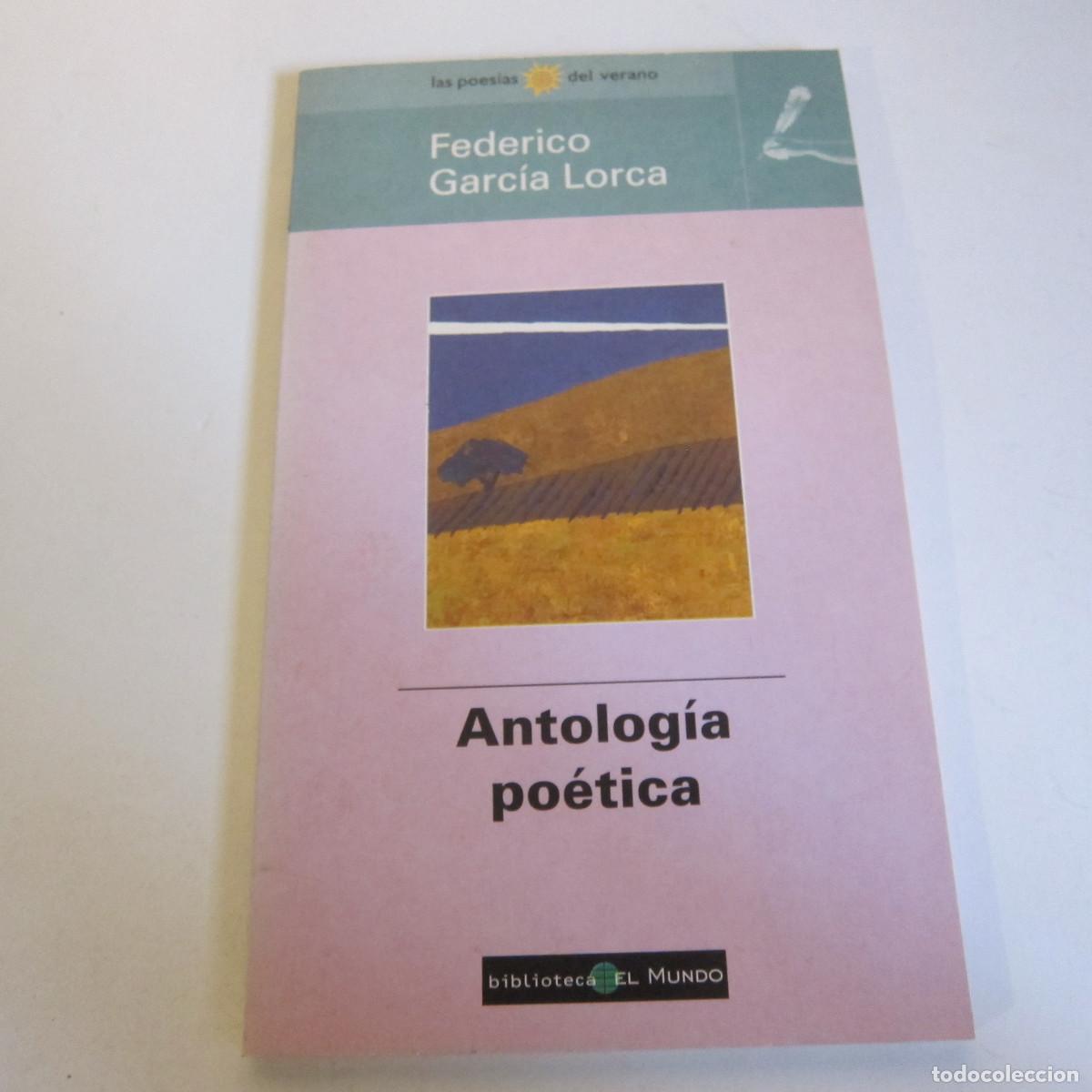 Libros de segunda mano: ANTOLOG&Iacute;A PO&Eacute;TICA - FEDERICO GARC&Iacute;A LORCA (EL MUNDO) POES&Iacute;A