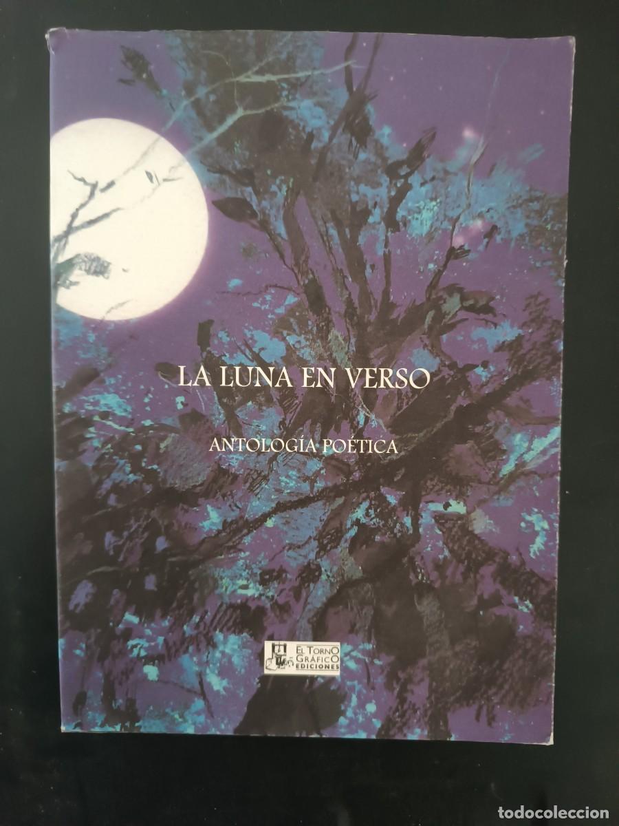 Libros de segunda mano: La luna en verso: Antolog&iacute;a po&eacute;tica