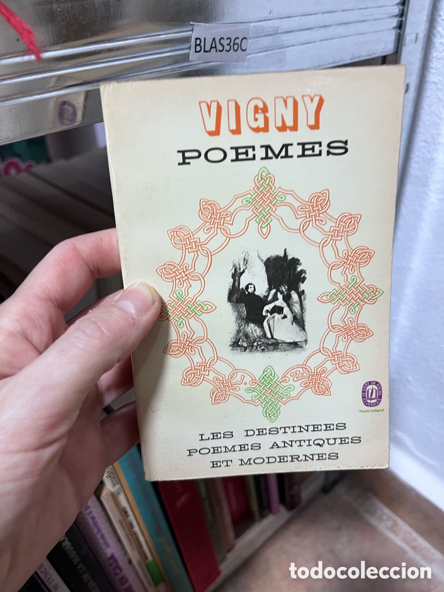 Libros de segunda mano: BLAS36C VIGNY Poemes 宛 LES DESTINEES POEMES ANTIQUES ET MODERNES