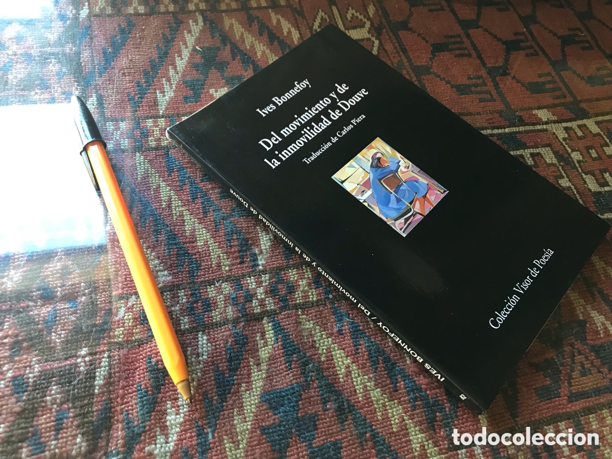Libros de segunda mano: Del movimiento y de la inmovilidad de Douve . Ives Bonnefoy. Colecci&oacute;n Visor de poes&iacute;a n&ordm; 82