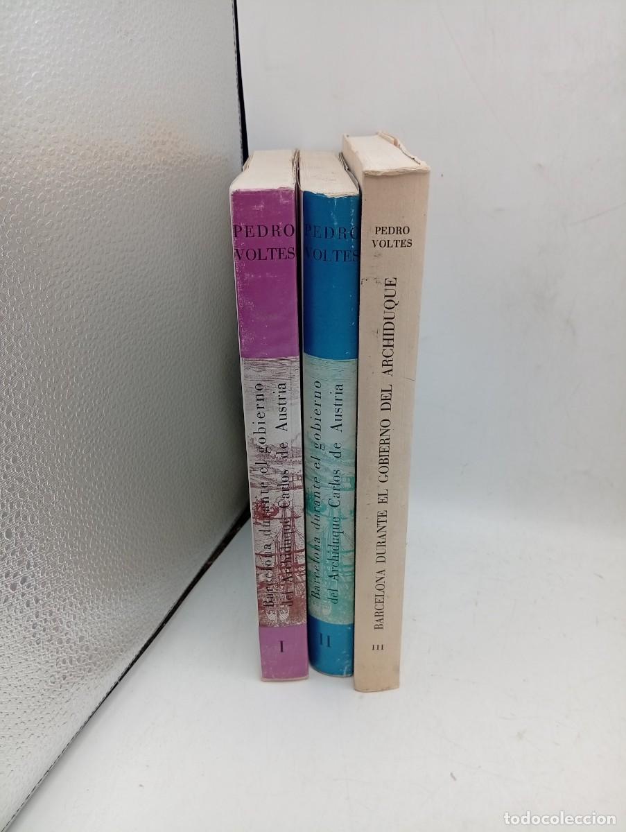 Gebrauchte B&uuml;cher: BARCELONA DURANTE EL GOBIERNO CARLOS DE AUSTRIA. PEDRO VOLTES BOU. TOMO I, II Y III. 1963.