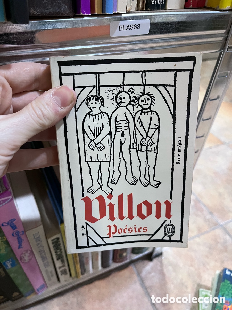Libros de segunda mano: BLAS68 Texte int&eacute;gral Villon, Po&eacute;sies