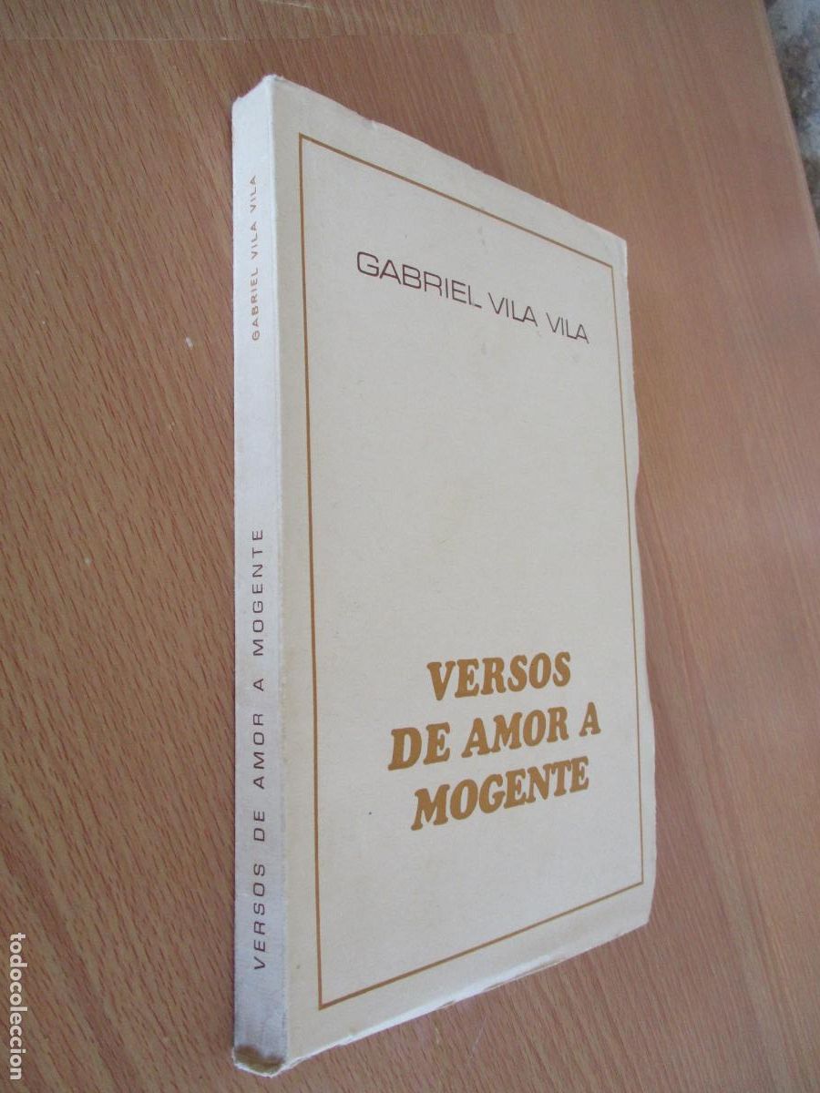 Libros de segunda mano: GABRIEL VILA VILA- VERSOS DE AMOR A MOGENTE- 1973 MOGENTE.