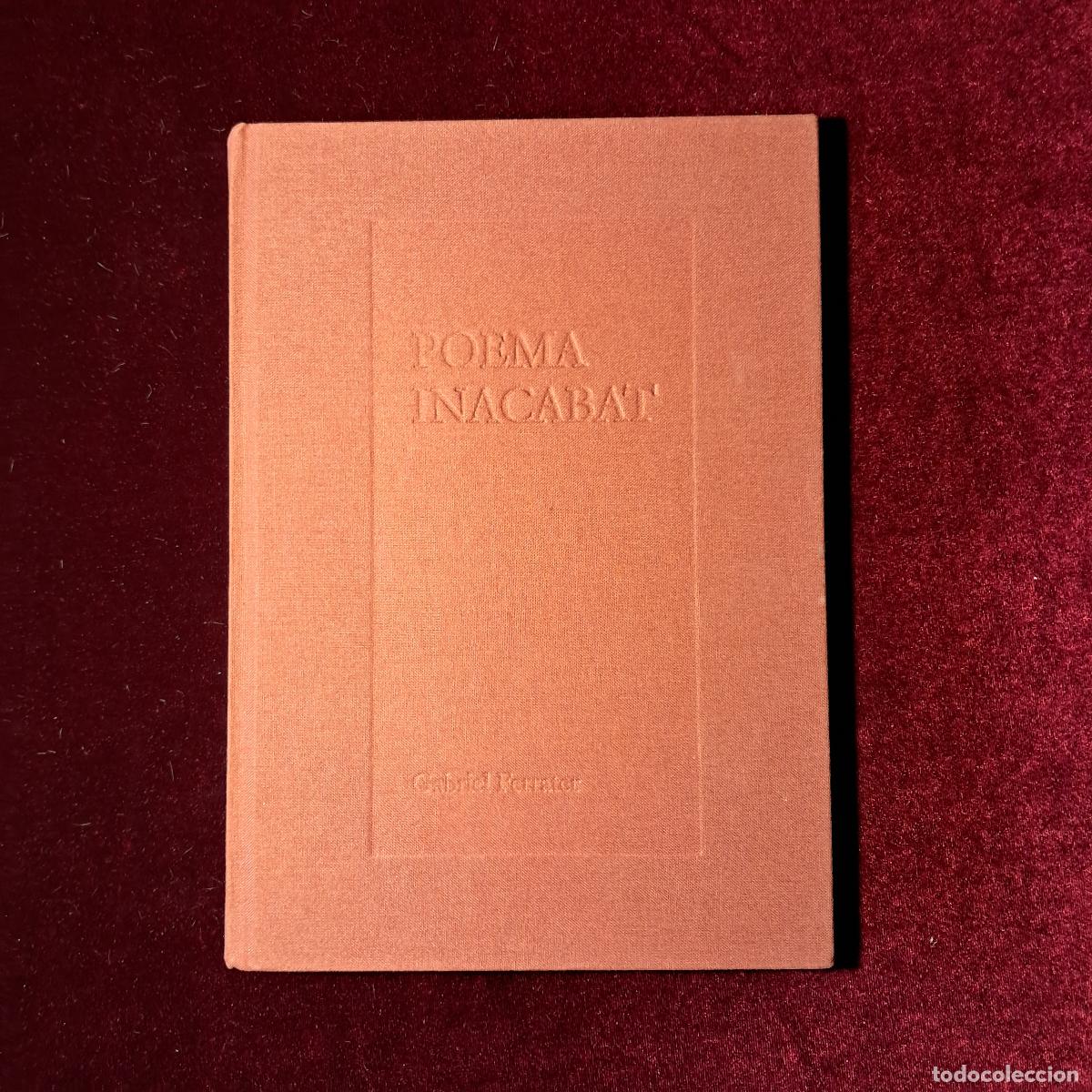 Libros de segunda mano: POEMA INACABAT. Gabriel Ferrater. Diputaci&oacute; de Barcelona 2003