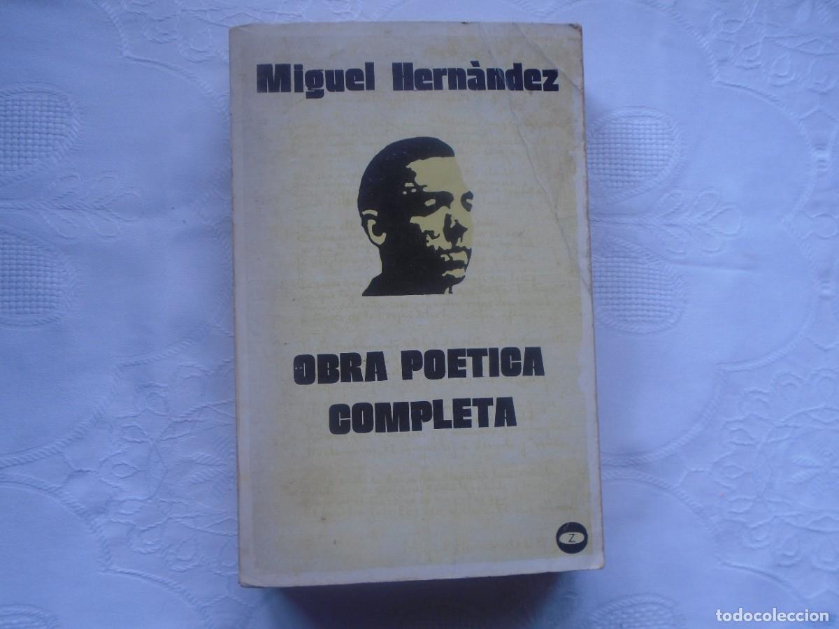 Libros de segunda mano: MIGUEL HERNANDEZ. OBRA PO&Eacute;TICA COMPLETA. 1976.