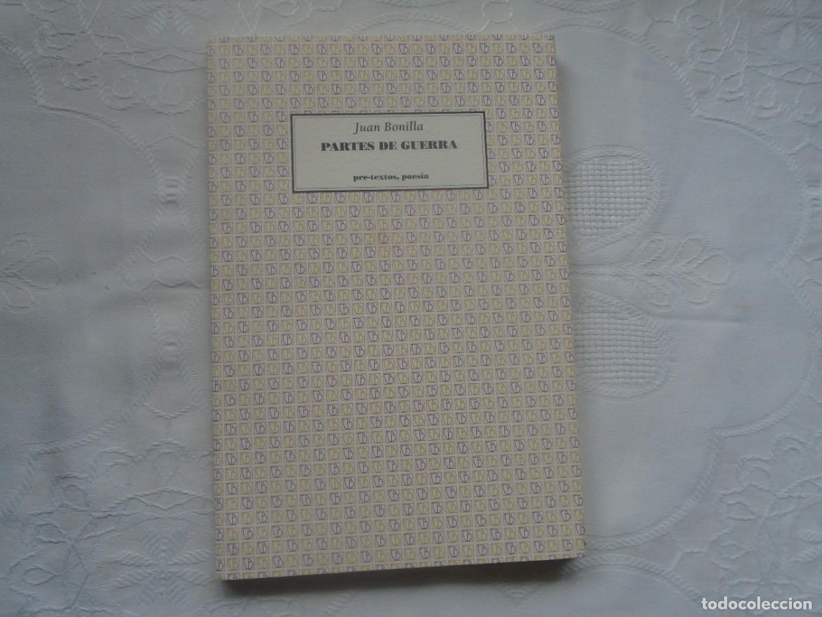 Libros de segunda mano: JUAN BONILLA. PARTES DE GUERRA. 1994. 1&ordf; EDICI&Oacute;N. PREMIO LUIS CERNUDA 1992.