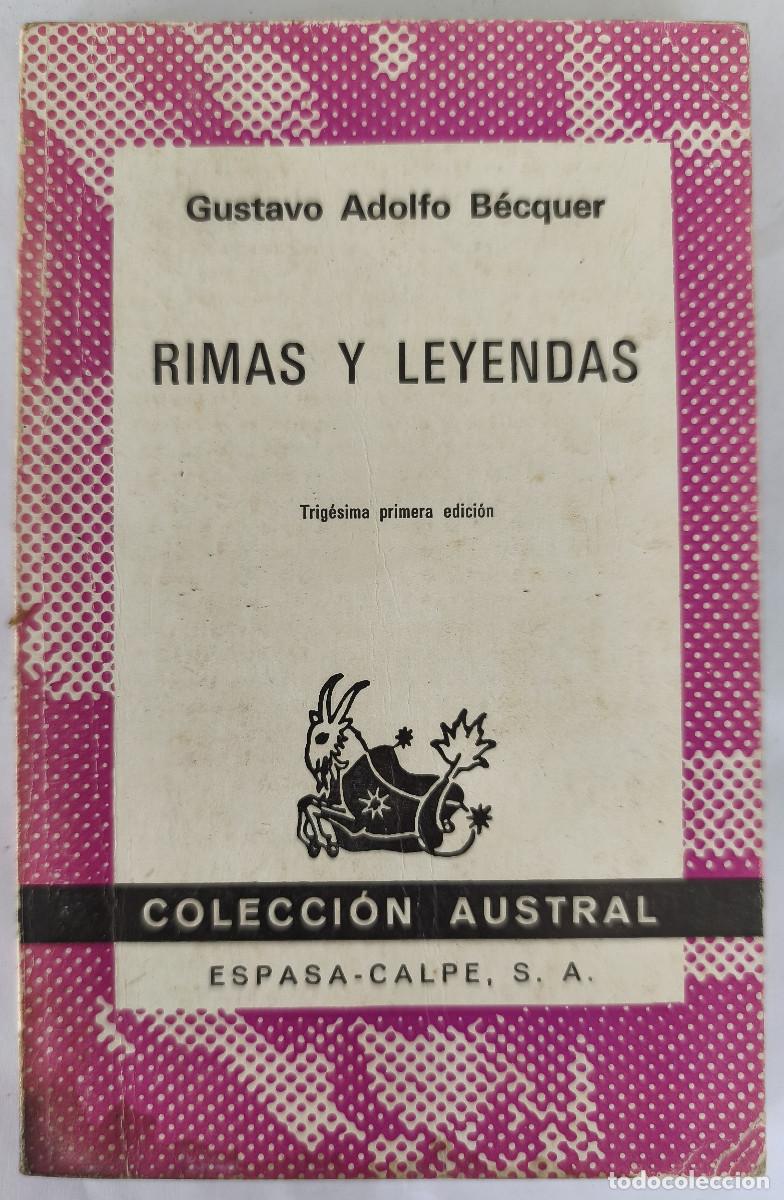 Libros de segunda mano: RIMAS Y LEYENDAS - Gustavo Adolfo B&eacute;quer - Edit. Espasa Calpe 1975