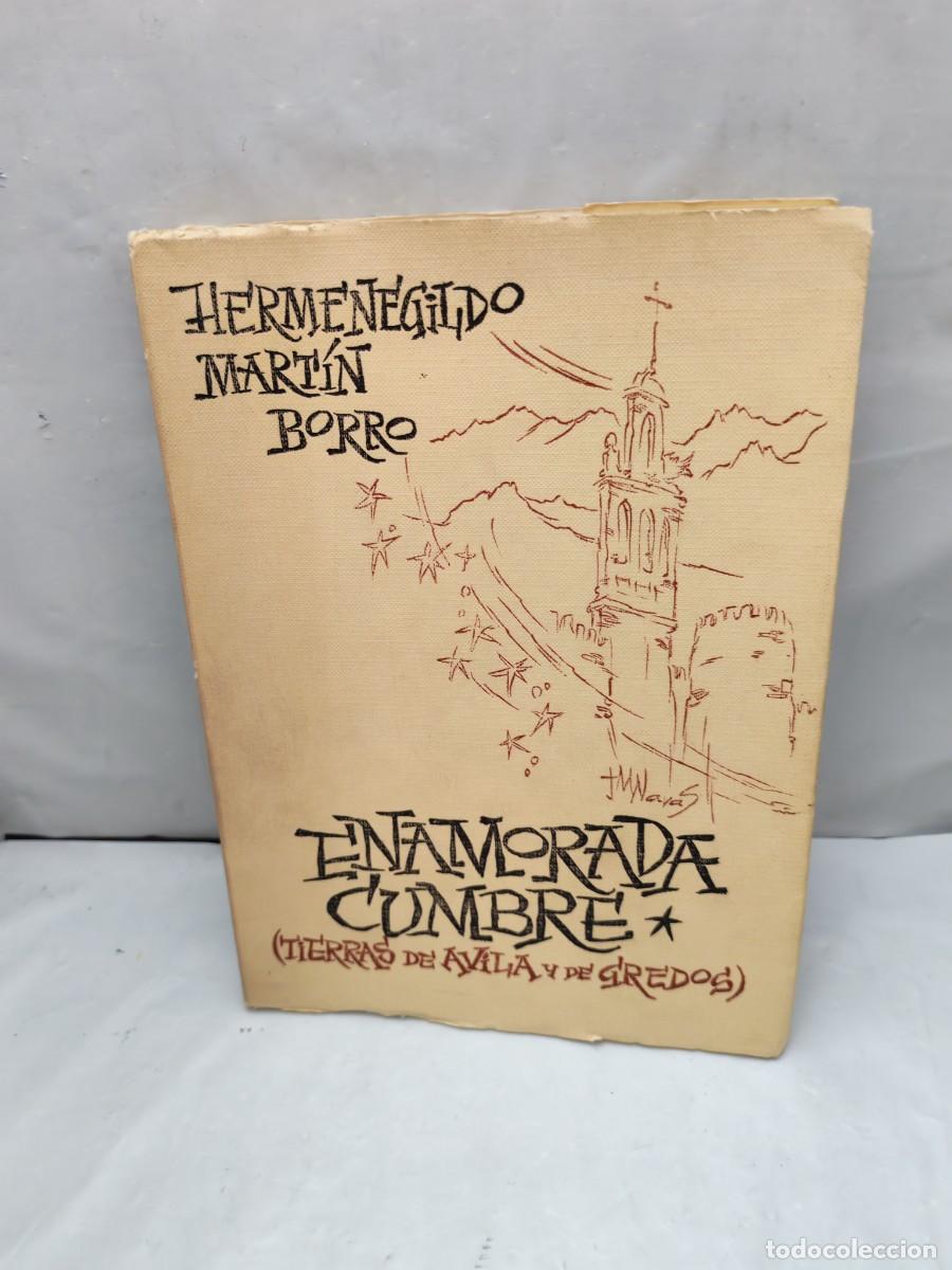 Second hand books: ENAMORADA CUMBRE: Tierras de &Aacute;vila y de Gredos (Dedicatoria y firma aut&oacute;grafa de autor, 1&ordf; EDICI&Oacute;N)
