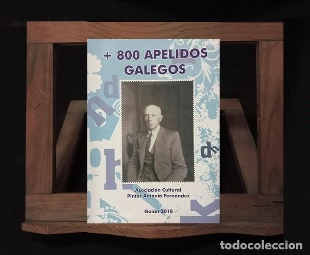 Second hand books: �F2596 - 800 APELIDOS GALEGOS. APELLIDOS. HERALDICA. ANTROPONIMIA. ANTROPOLOGIA ONOMASTICA. GALICIA.