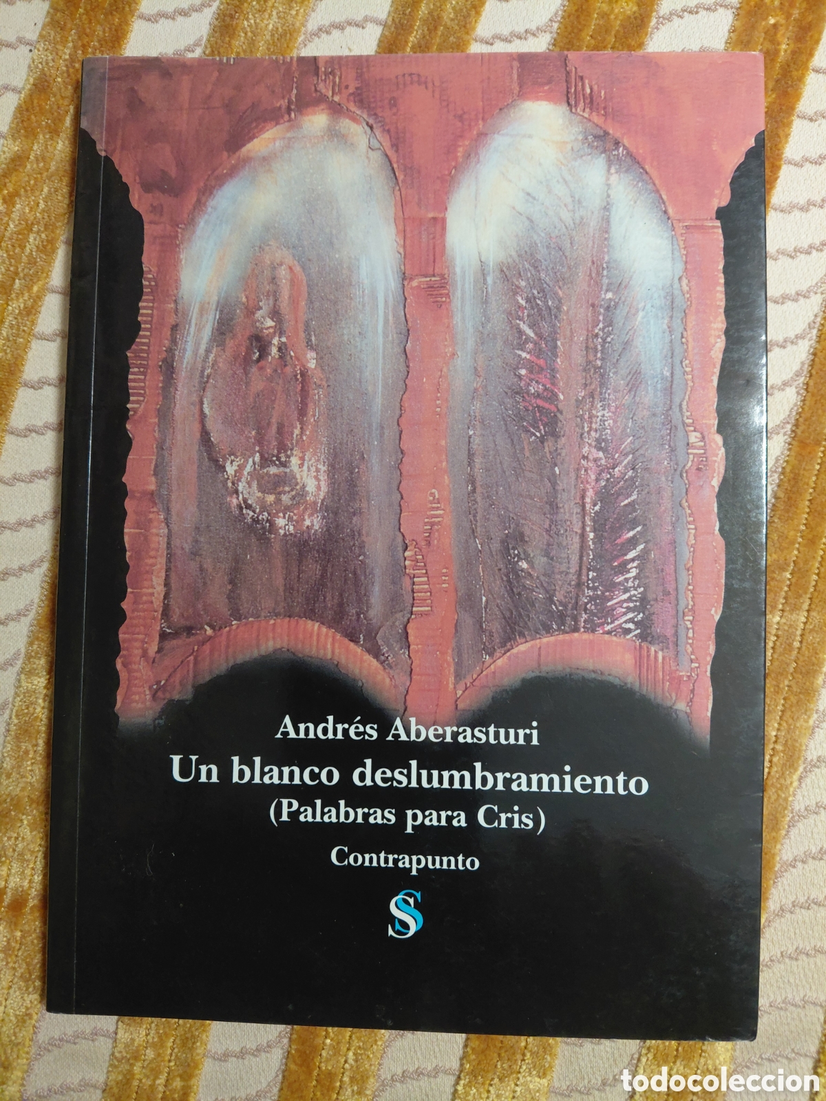 Libros de segunda mano: Un blanco deslumbramiento ( palabras para Cris ), Andr&eacute;s Aberasturi