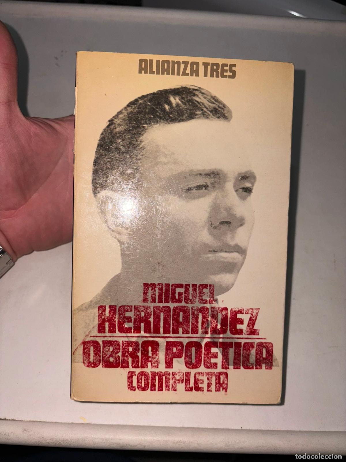 Libros de segunda mano: MIGUEL HERN&Aacute;NDEZ Obra po&eacute;tica completa, Alianza