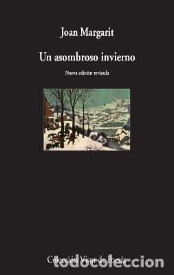 Libros de segunda mano: Un asombroso invierno. - Margarit, Joan.