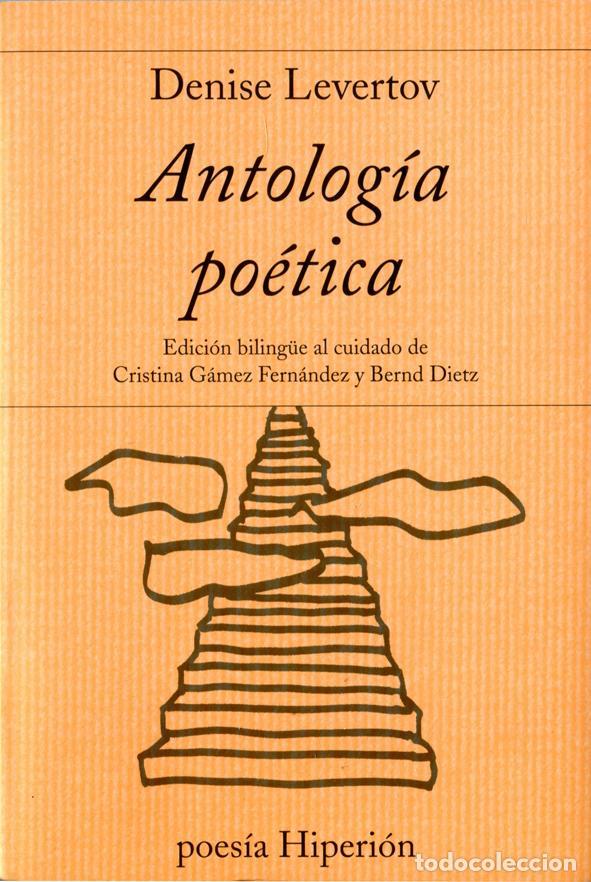 Libros de segunda mano: Antolog&iacute;a po&eacute;tica. - Levertov, Denise.
