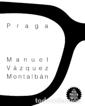Libros de segunda mano: Praga - Manuel V&aacute;zquez Montalb&aacute;n