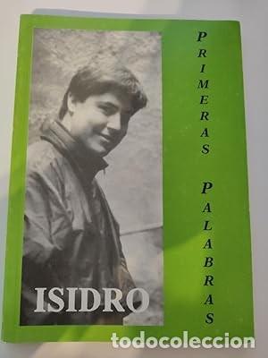 Libri di seconda mano: Primeras palabras. Isidro