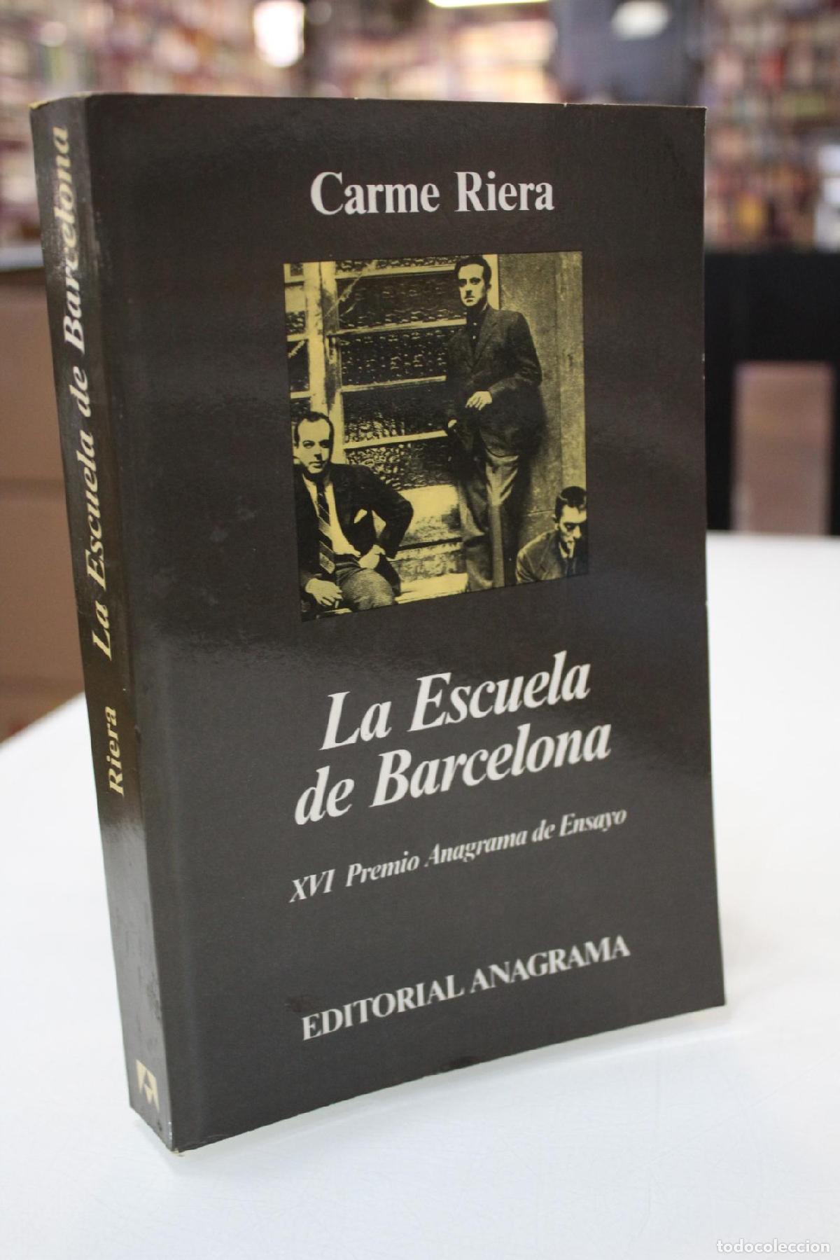 Libros de segunda mano: La Escuela de Barcelona - Riera, Carme