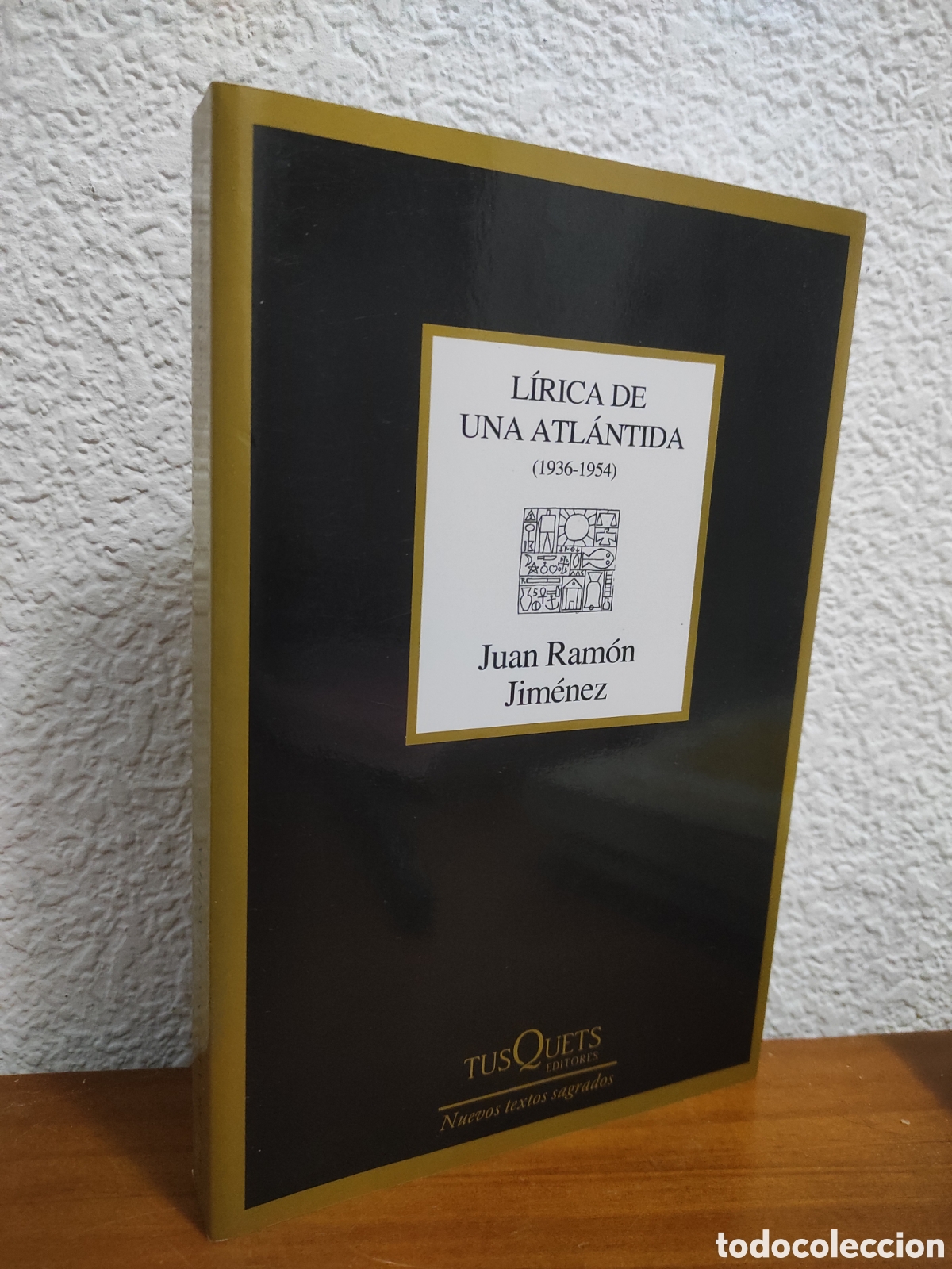 Libros de segunda mano: Juan Ram&oacute;n Jim&eacute;nez - L&iacute;rica de una Atl&aacute;ntida 1936-1954. Tusquets