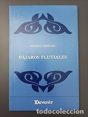 Libri di seconda mano: P&aacute;jaros Fluviales. Dami&aacute;n Xim&eacute;nez.