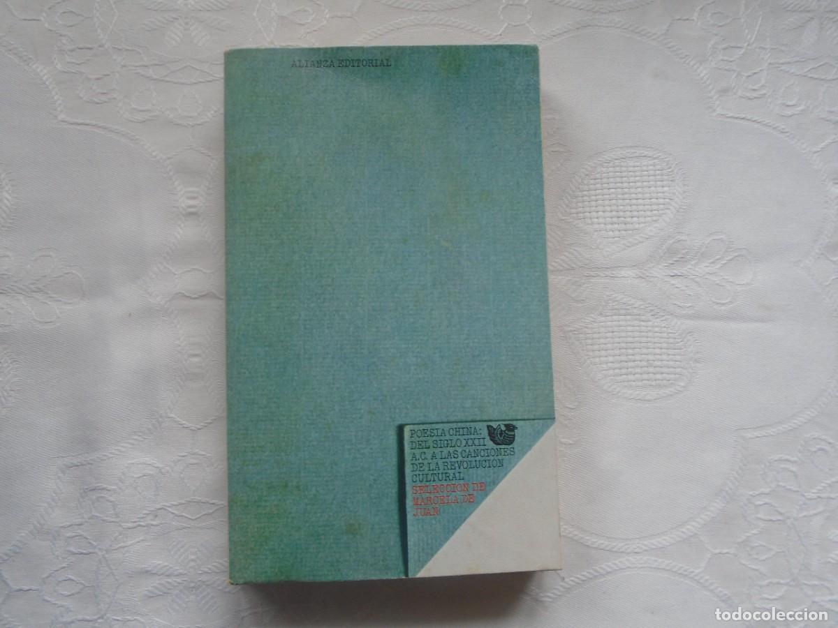 Libros de segunda mano: POES&Iacute;A CHINA: DEL SIGLO XXII a. C. A LAS CANCIONES DE LA REVOLUCI&Oacute;N CULTURAL. 1973.