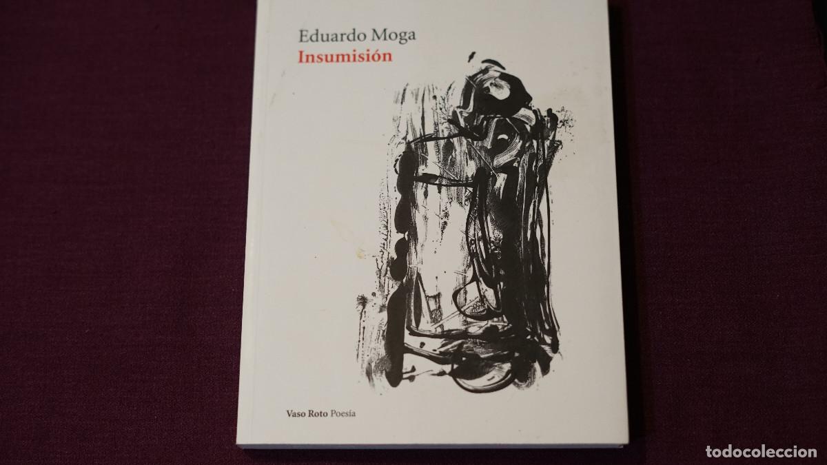 Libros de segunda mano: Eduardo Moga - Insumisi&oacute;n - Vaso roto