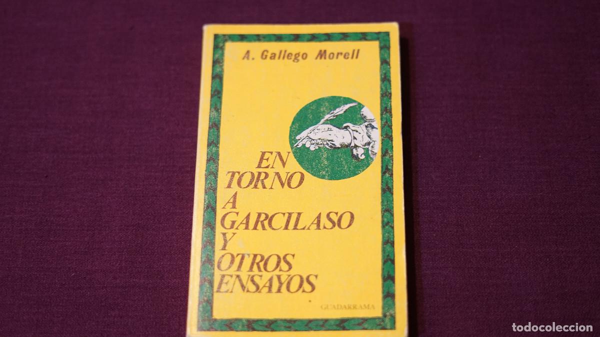 Libros de segunda mano: A. Gallego Morel - En torno a Garcilaso y otros ensayos - Guadarrama