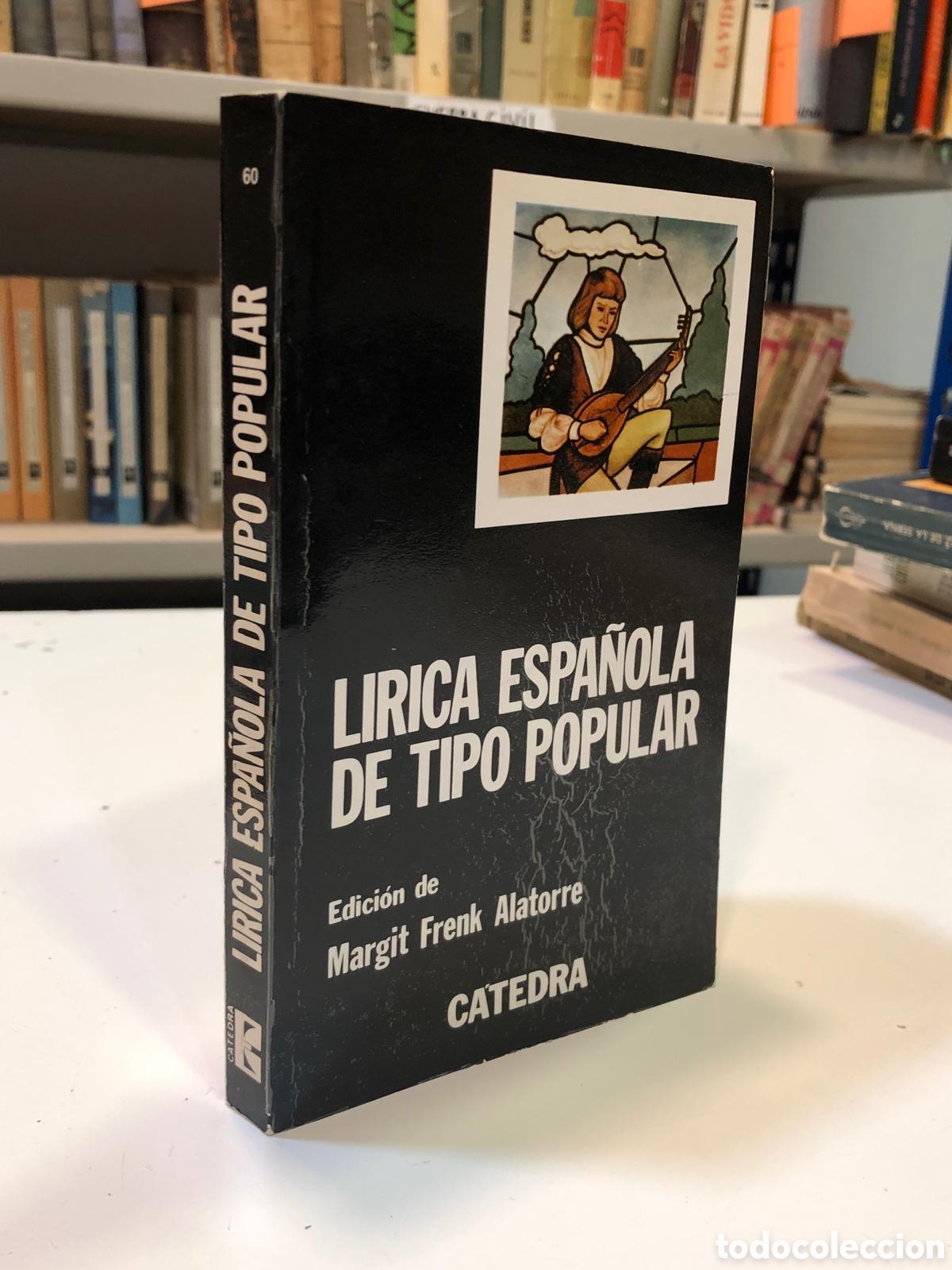 Second hand books: L&iacute;rica espa&ntilde;ola de tipo popular - Margit Frenk Alatorre (Ed.)