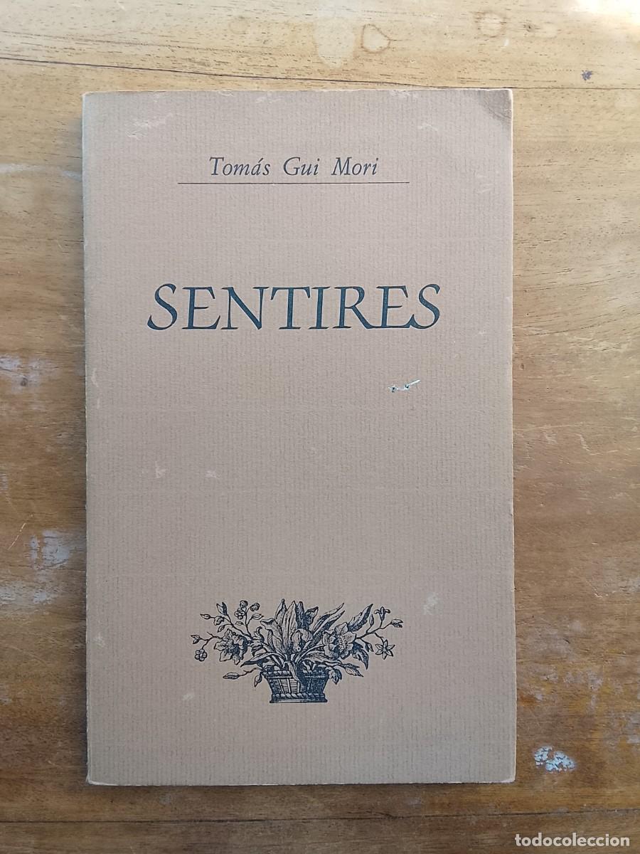 Libros de segunda mano: Sentires, Tom&aacute;s Gui Mori. Dedicado