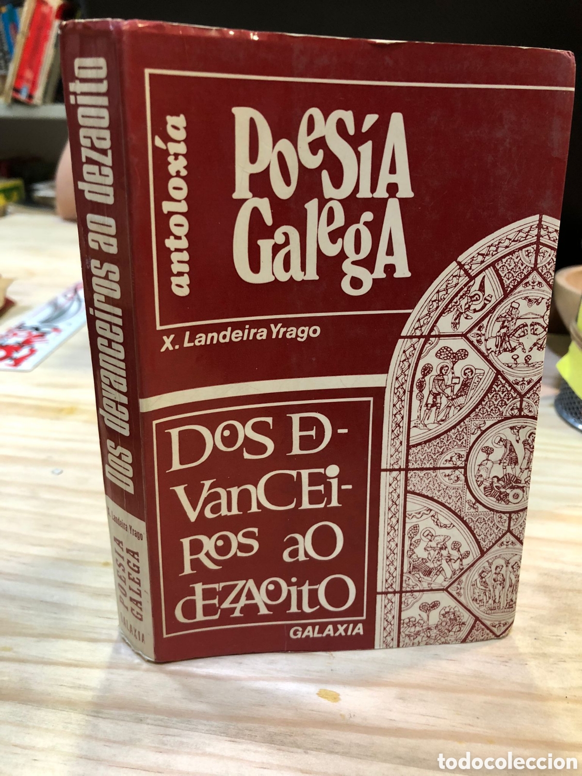 Gebrauchte B&uuml;cher: Antolox&iacute;a Poesia galega. Dos devanceiros ao dezaoito - X. Landeira Yrago