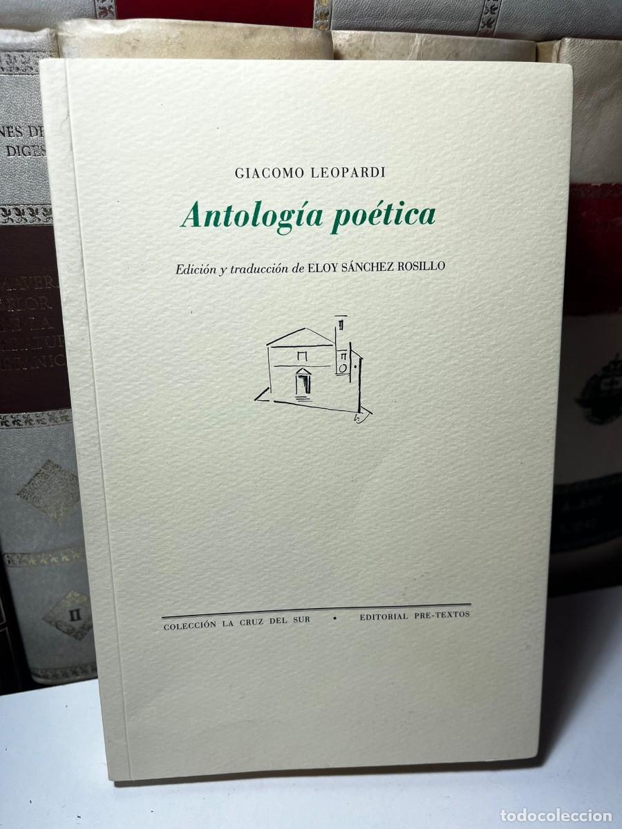 Libros de segunda mano: ANTOLOG&Iacute;A PO&Eacute;TICA. Giacomo Leopardi. Colecci&oacute;n La Cruz Del Sur. 2&ordf; Edici&oacute;n Diciembre del 2004.