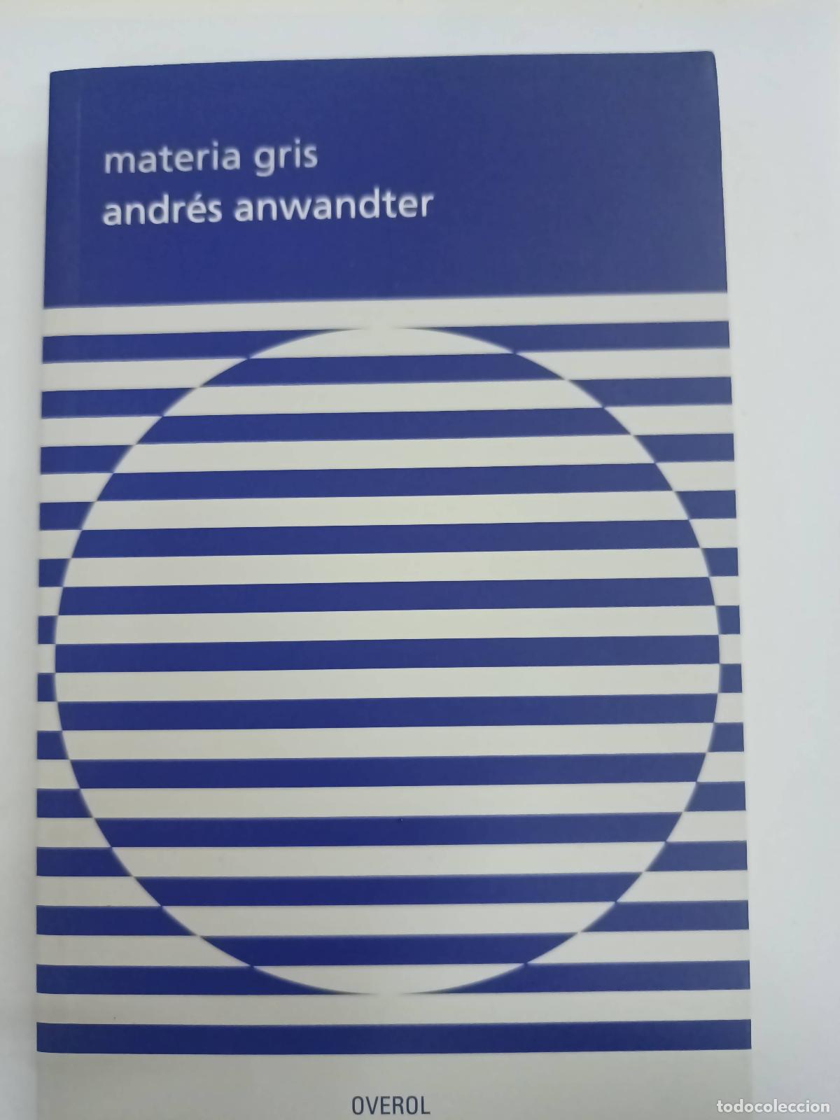 Libros de segunda mano: Materia gris - Andres Anwandter