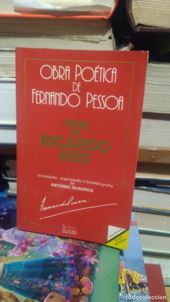 Libros de segunda mano: Obra Poetica de Fernando Pessoa Odes de Ricardo Reis