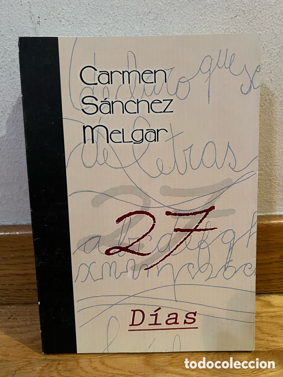 Libros de segunda mano: Carmen S&aacute;nchez Melgar 27 d&iacute;as