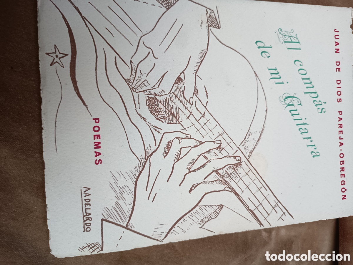 Libros de segunda mano: Al comp&aacute;s de mi guitarra Juan de Dios pareja~Obregon