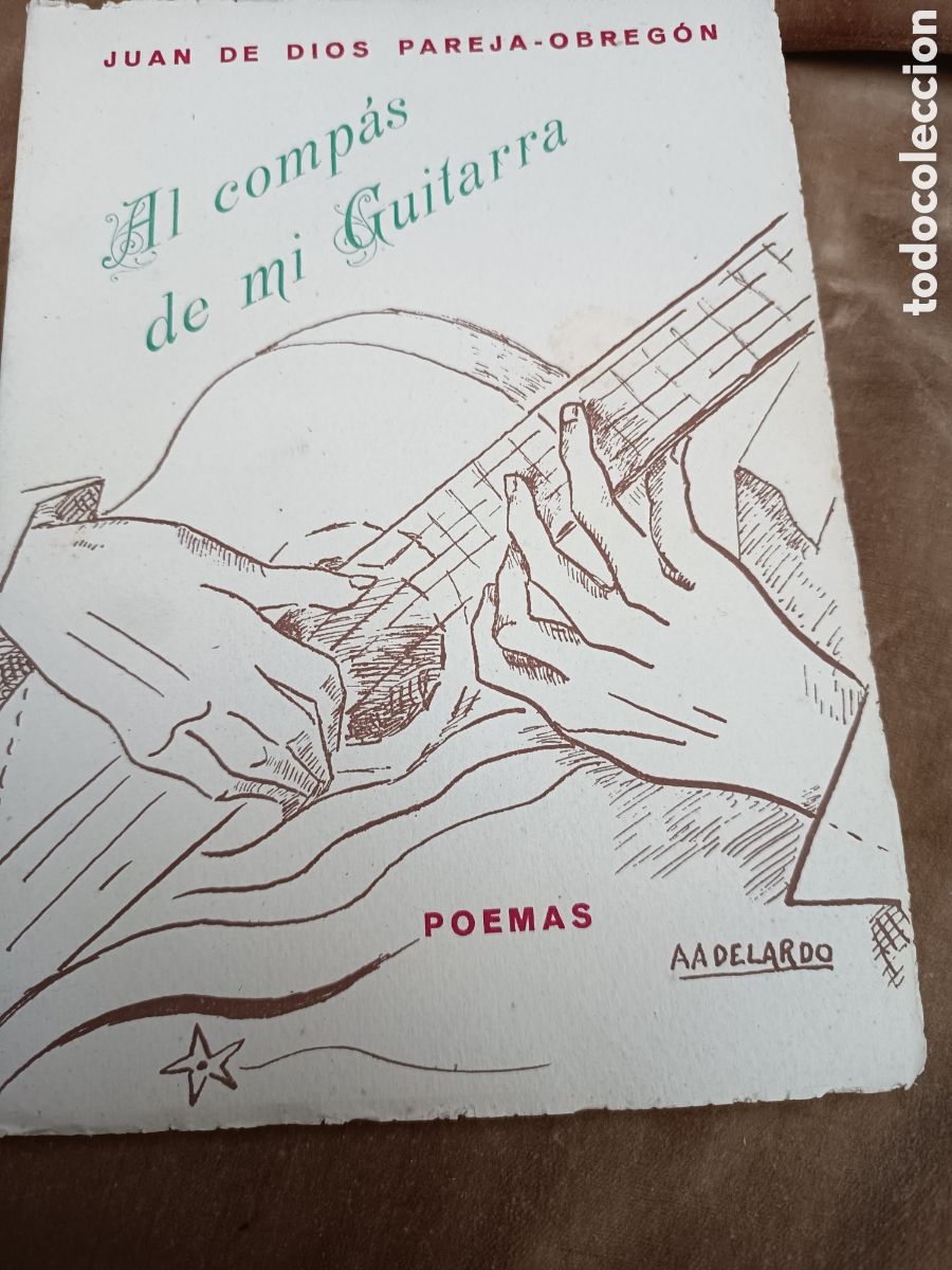 Libros de segunda mano: Al comp&aacute;s de mi guitarra Juan De Dios Pareja~Obregon