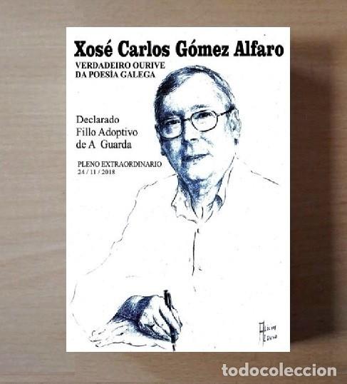 Libros de segunda mano: �F3097 - GOMEZ ALFARO. OURIVE DA POESIA GALEGA. ESCOLMA POETICA. LA GUARDIA. GALICIA.