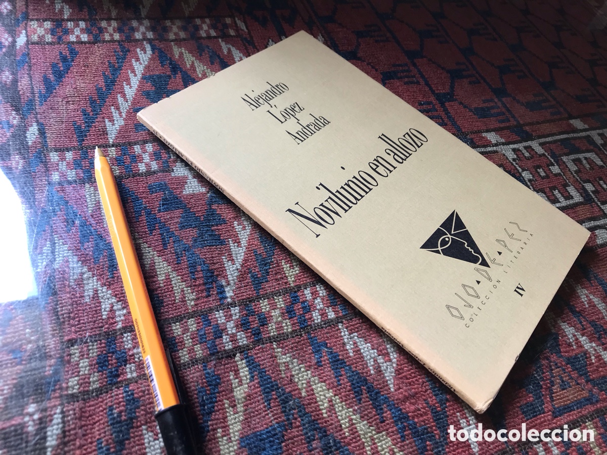Libros de segunda mano: Novilunio en allozo. Alejandro L&oacute;pez Andrada. Ojo de pez IV.