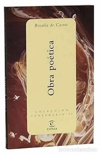 Libros de segunda mano: Obra Po&eacute;tica - Castro, Rosalia de
