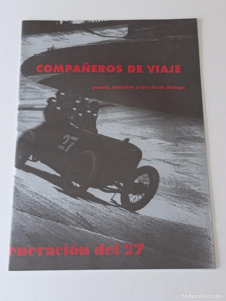 Livres d'occasion: COMPA&Ntilde;EROS DE VIAJE GENERACION DEL 27 POESIA, NARATIVA Y ARTE DESDE MALAGA
