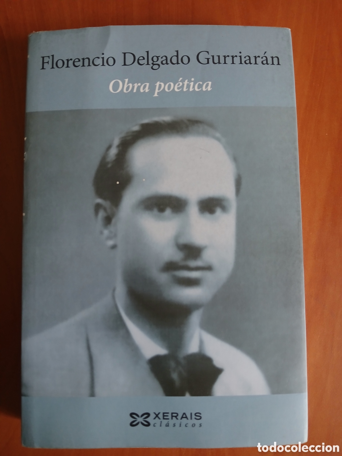 Libros de segunda mano: Obra Po&eacute;tica. Florencio Delgado Gurriar&aacute;n. GALICIA.