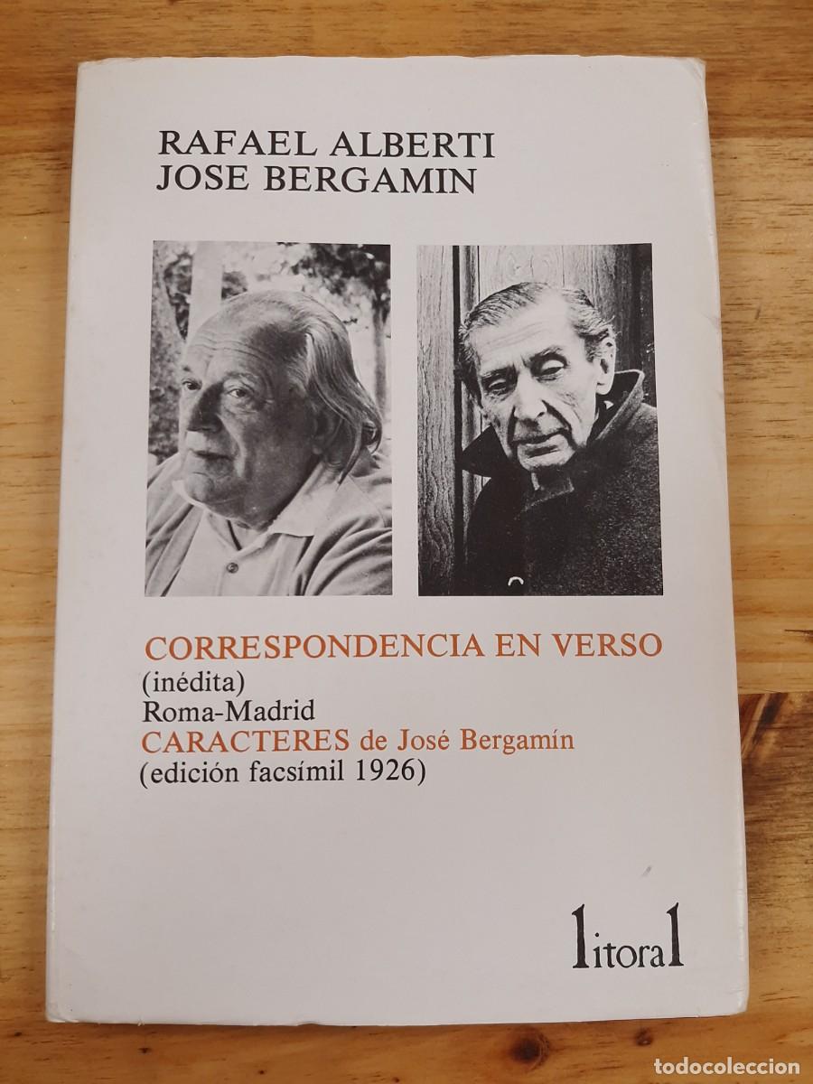 Libros de segunda mano: Correspondencia en verso - Alberti/Bergamin - Litoral