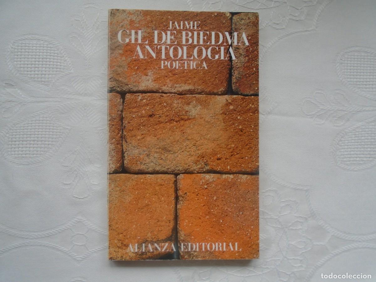 Libros de segunda mano: JAIME GIL DE BIEDMA. ANTOLOG&Iacute;A PO&Eacute;TICA. 1981. PR&Oacute;LOGO DE JAVIER ALFAYA.